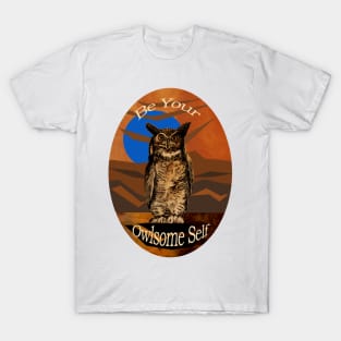 Be Your Owlsome Self T-Shirt